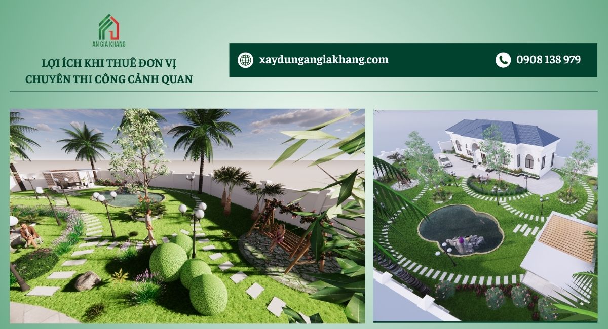 Lợi ích khi thuê đơn vị chuyên thi công cảnh quan