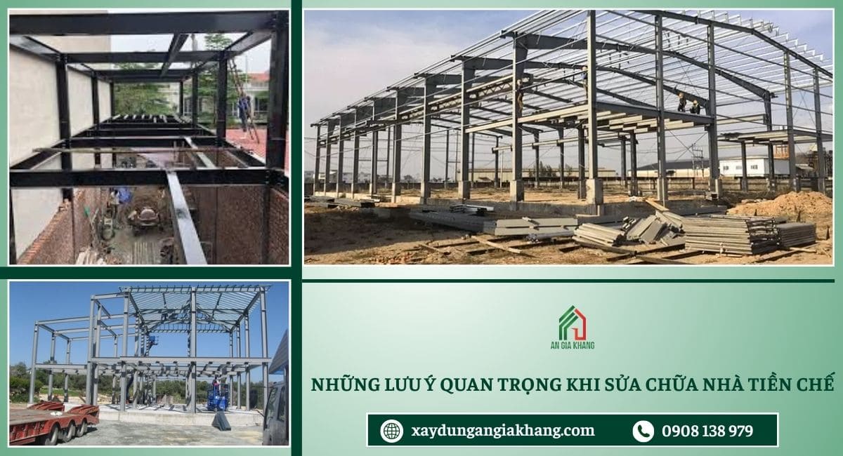 Những lưu ý quan trọng khi sửa chữa nhà tiền chế