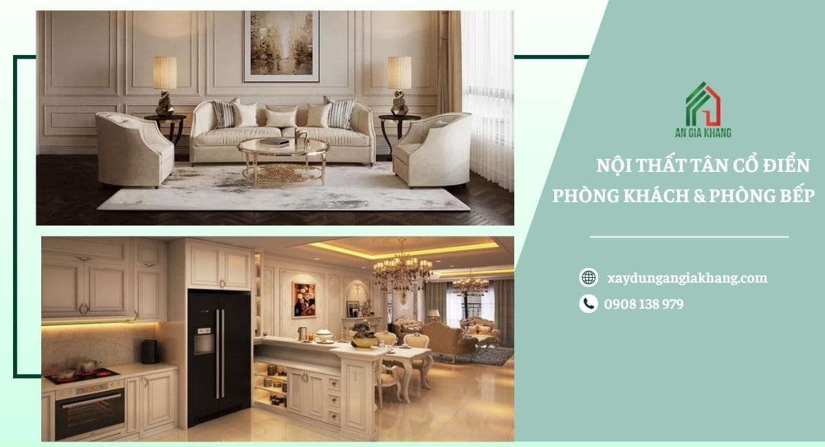 Nội thất tân cổ điển phòng khách và phòng bếp