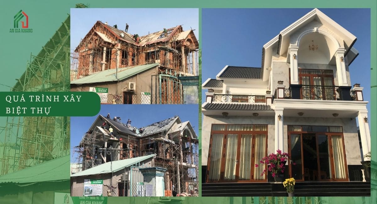 Quá trình xây dựng biệt thự tại An Gia Khang 