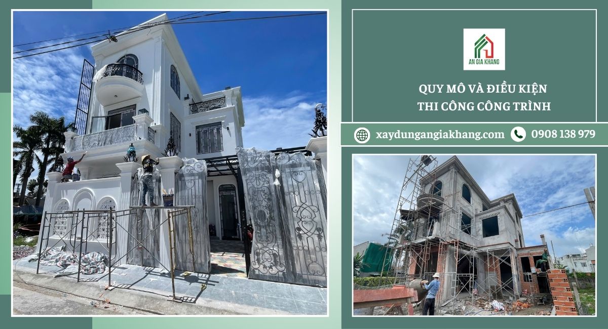 Quy mô và điều kiện thi công 