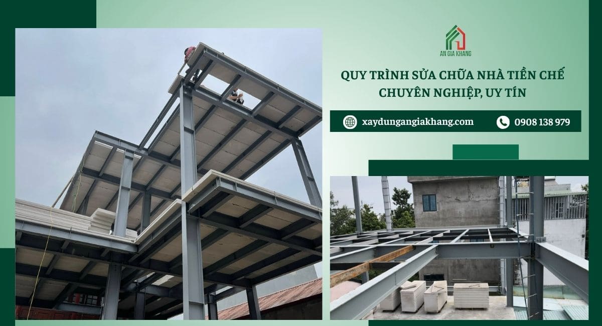 Quy trình sửa chữa nhà tiền chế chuyên nghiệp 