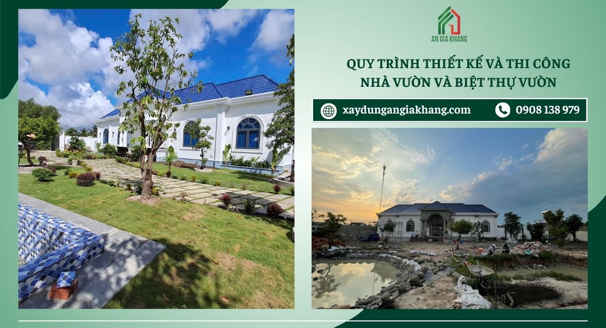 Quy trình thiết kế và thi công nhà vườn - biệt thự vườn