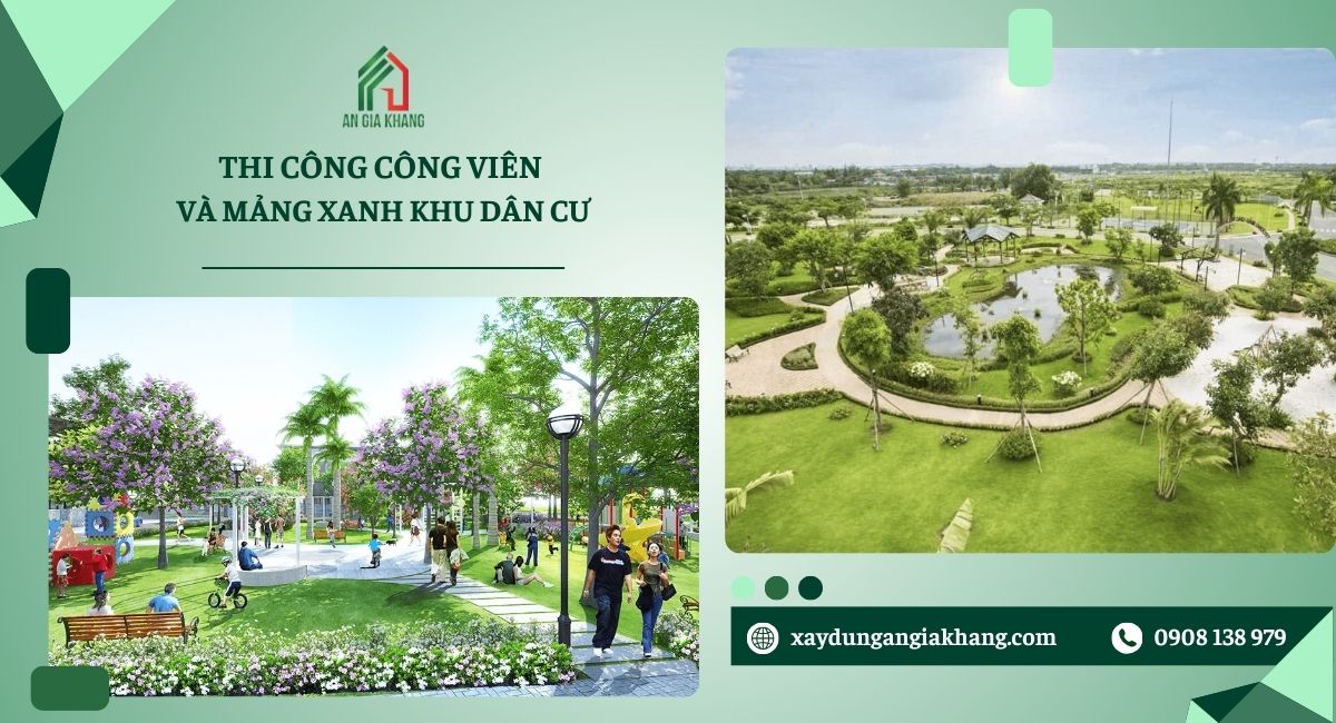 Thi công công viên và mảng xanh khu dân cư