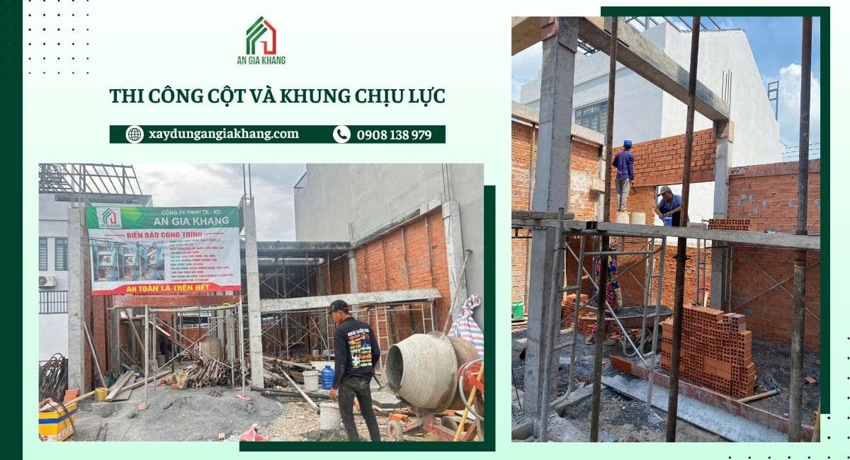 Thi công cột và khung chịu lực