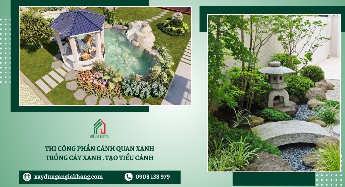 Thi công phần cảnh quan xanh: trồng cây, tạo tiểu cảnh