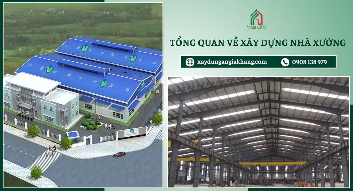 Tổng quan về xây dựng nhà xưởng 