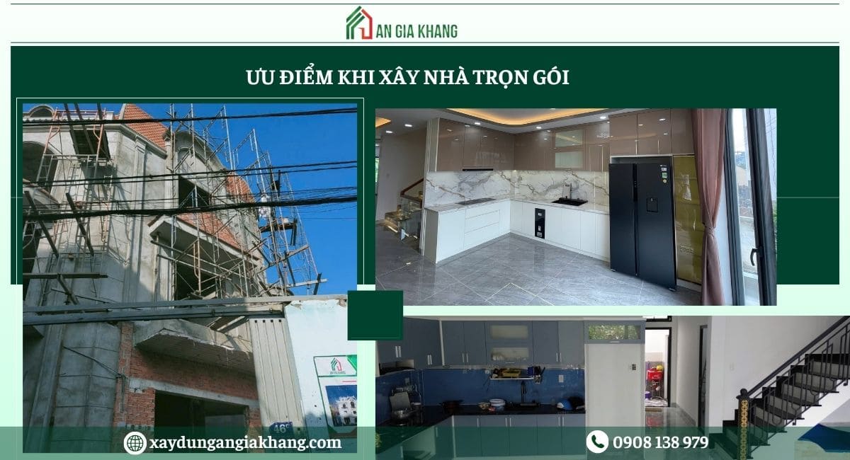 Ưu điểm khi xây nhà trọn gói 
