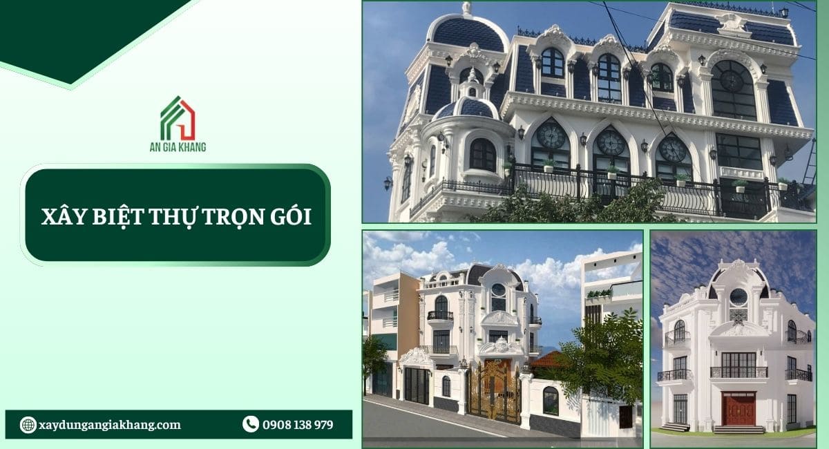 Xây biệt thự trọn gói tại An Gia Khang 