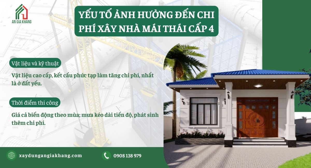 Yếu tố ảnh hưởng đến chi phí nhà mái Thái cấp 4