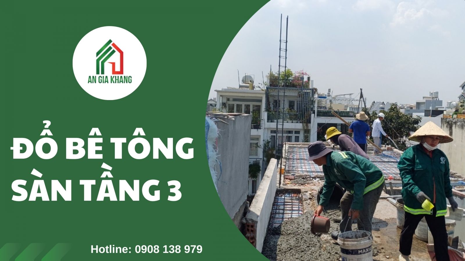 Đổ bê tông nâng tầng sàn tầng 3