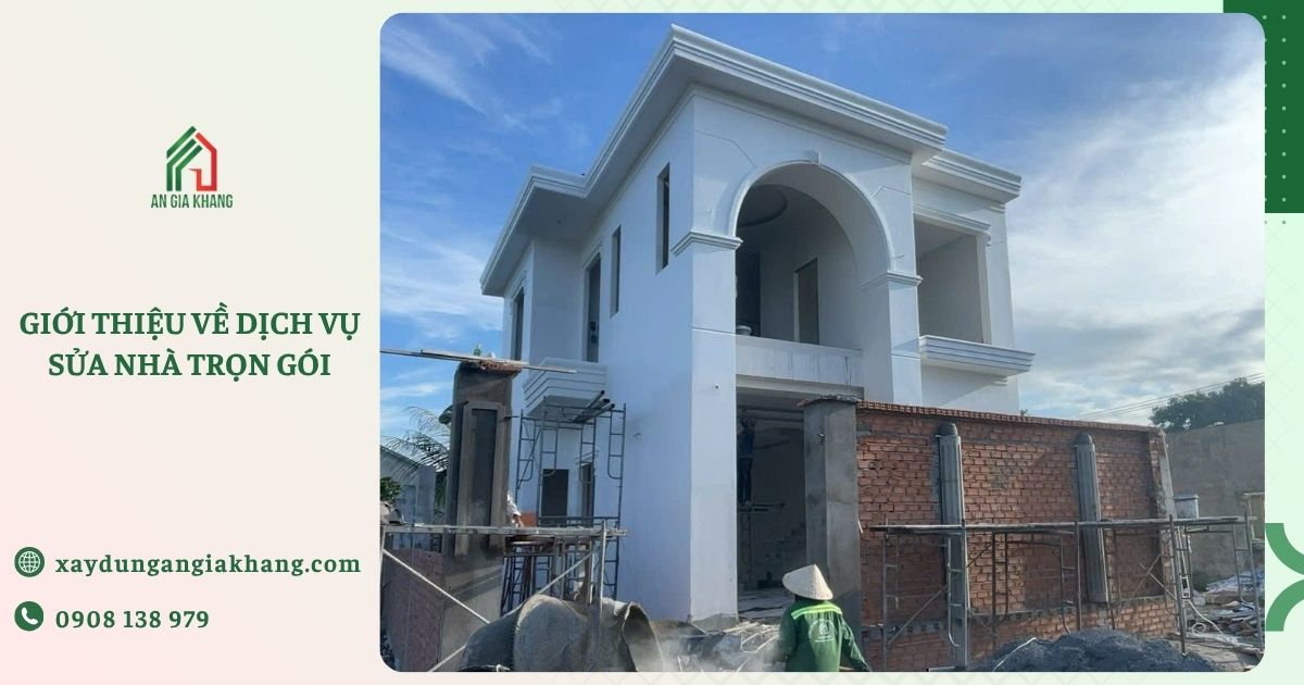 Giới thiệu về dịch vụ sửa nhà trọn gói