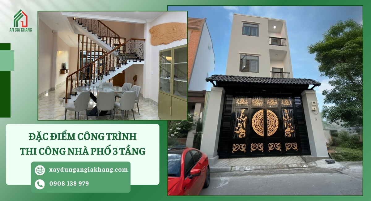 Đặc điểm công trình thi công nhà phố 3 tầng