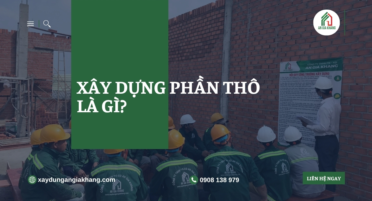 Xây dựng phần thô là gì